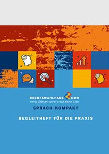 Berufswahlpass NRW – Sprach-Kompakt (Begleitheft für die Praxis)